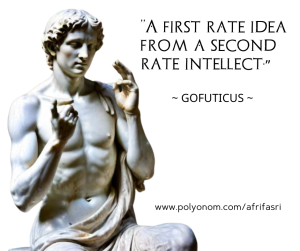A First Rate Idea From A Second Rate Intellect - gofuticus quote image