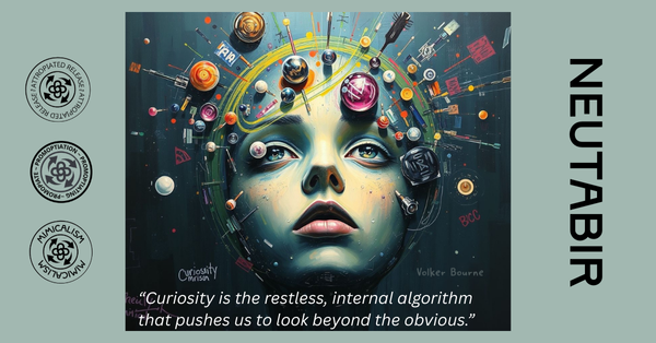 curiosity is the restless internal algorithm neutabir image