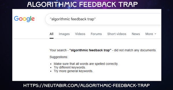 algorithmic feedback trap neutabir search result image